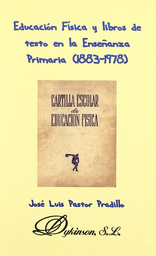 EDUCACION FISICA Y LIBROS DE TEXTO EN LA ENSE�ANZA PRIMARIA
