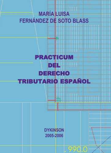 PRACTICUM DEL DERECHO TRIBUTARIO ESPA�OL
