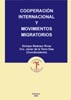 COOPERACION INTERNACIONAL Y MOVIMIENTOS MIGRATORIOS