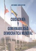 CIUDADANIA Y GOBERNABILIDAD DEMOCRATICA MUNDIAL