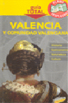 VALENCIA Y COMUNIDAD VALENCIANA-GUIA TOTAL