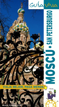 MOSCU-SAN PETERSBURGO-GUIA VIVA