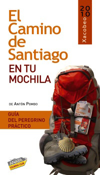 CAMINO DE SANTIAGO EN TU MOCHILA 2010