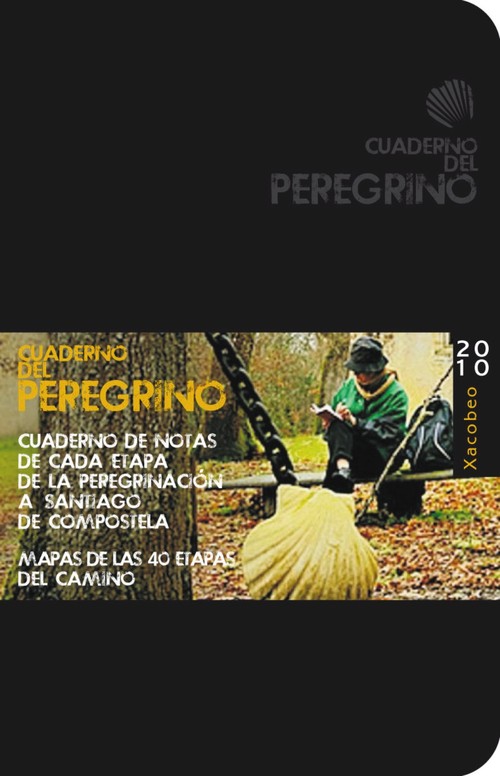 CUADERNO DEL PEREGRINO XACOBEO 2010