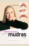 SENTIRSE BIEN A TRAVES DE MUDRAS