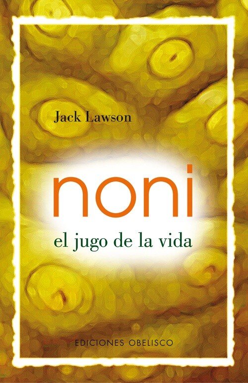 NONI-EL JUGO DE LA VIDA
