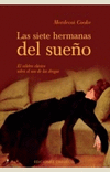SIETE HERMANAS DEL SUE�O,LAS