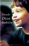 DONDE DIOS HABITA