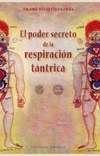 PODER SECRETO DE LA RESPIRACION TANTRICA