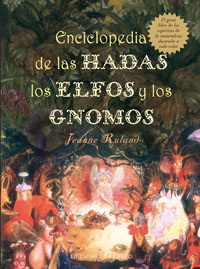 ENCICLOPEDIA DE LAS HADAS,ELFOS Y GNOMOS