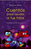 CUENTOS PARA AYUDAR A TUS HIJOS