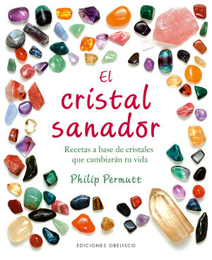 CRISTAL SANADOR,EL-RECETA A BASE DE CRISTALES CAMBIARAN TU V