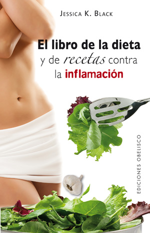 LIBRO DE LA DIETA Y LAS RECETAS CONTRA LA INFLAMACION,EL