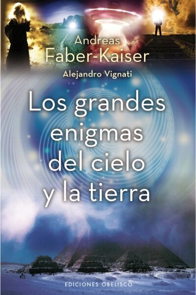 GRANDES ENIGMAS DEL CIELO Y LA TIERRA,LOS