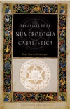 CLAVES DE LA NUMEROLOGIA CABALISTICA,LAS