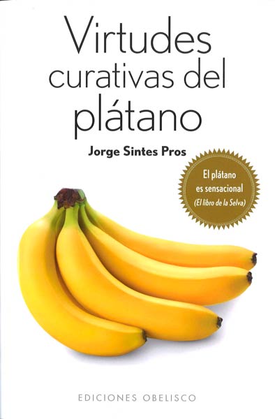 VIRTUDES CURATIVAS DEL PLATANO (BOLSILLO)