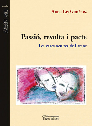PASSIO, REVOLTA I PACTE