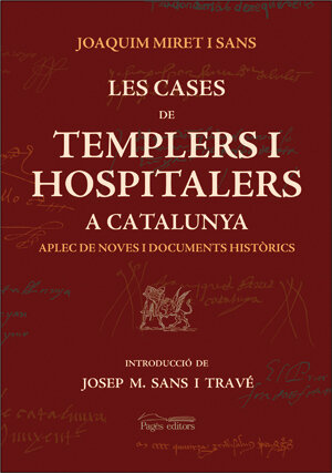 LES CASES DE TEMPLERS I HOSPITALERS A CATALUNYA