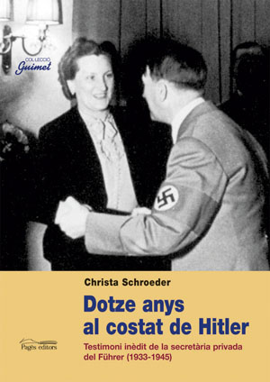 DOCE A�OS JUNTO A HITLER
