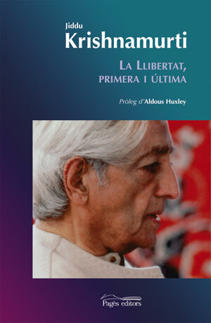 LLIBERTAT PRIMERA I ULTIMA,LA