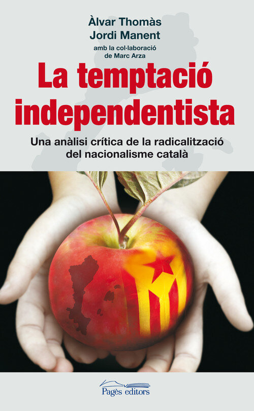 TEMPTACIO INDEPENDENTISTA,LA