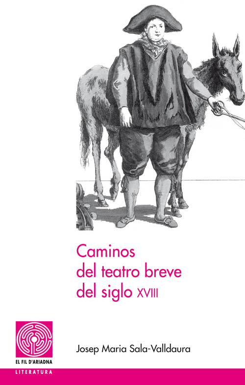 CAMINOS DEL TEATRO BREVE DEL SIGLO XVIII