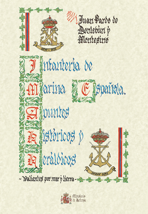 INFANTERIA DE MARINA ESPA�OLA, LA