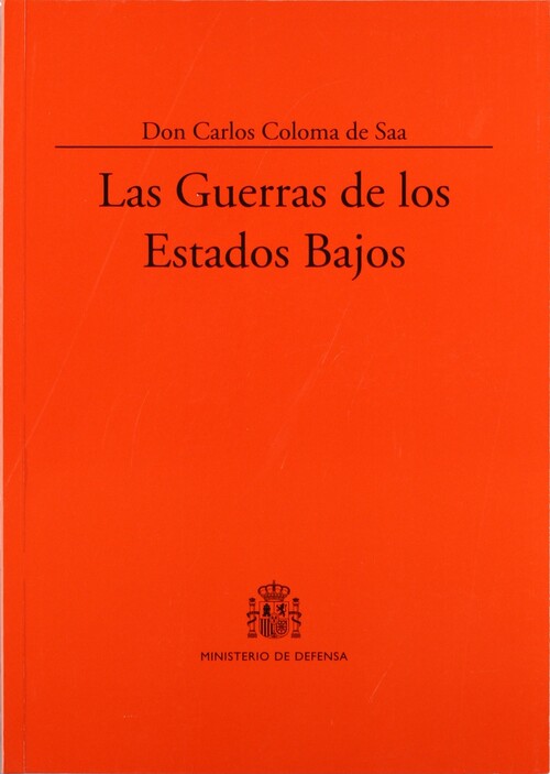 GUERRAS DE LOS ESTADOS BAJOS, LAS