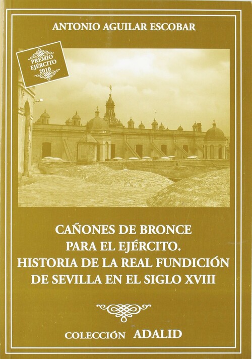 CA�ONES DE BRONCE PARA EL EJERCITO