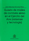GUIADO DE MISILES DE COMBATE AEREO EN EL EJERCITO DEL AIRE
