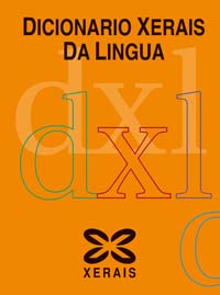 DICIONARIO XERAIS DA LINGUA-GALLEGO