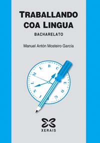 TRABALLANDO COA LINGUA, BACHARELATO