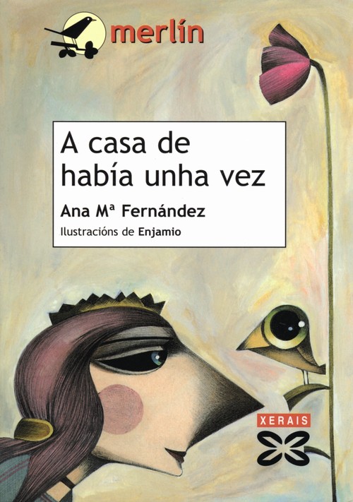 A CASA DE HABIA UNHA VEZ