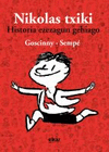 NIKOLAS TXIKI, HISTORIA EZEZAGUN GEHIAGO