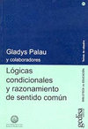 LOGICAS CONDICIONALES Y RAZONAMIENTO DE SENTIDO COMUN