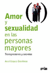 AMOR Y SEXUALIDAD EN LAS PERSONAS MAYORE