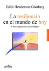 RESILIENCIA EN EL MUNDO DE HOY, LA
