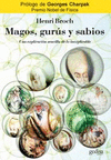 MAGOS, GURUS Y SABIOS