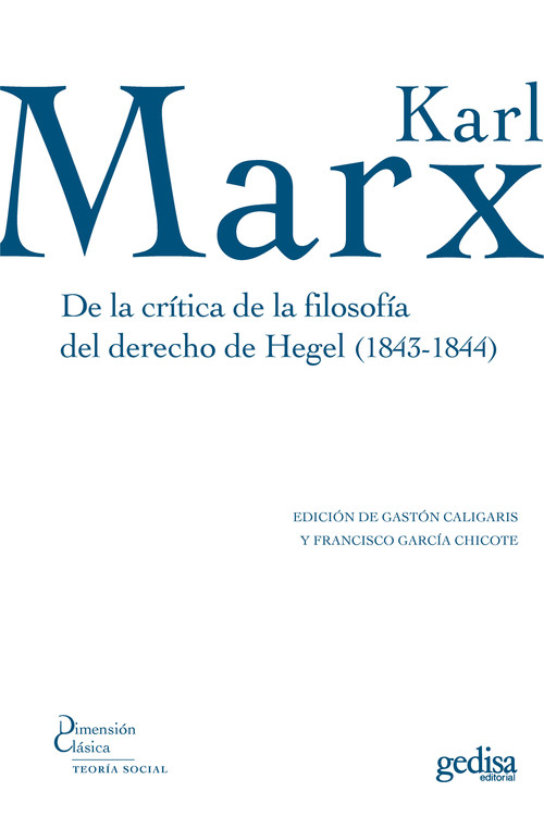 DE LA CRITICA DE LA FILOSOFIA DEL DERECHO DE HEGEL (1843-184