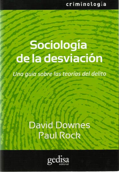 SOCIOLOGIA DE LA DESVIACION