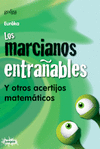 MARCIANOS ENTRA�ABLES, LOS