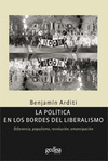 POLITICA EN LOS BORDES DEL LIBERALISMO,LA