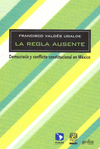 REGLA AUSENTE, LA