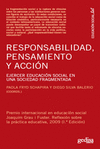 RESPONSABILIDAD, PENSAMIENTO Y ACCION