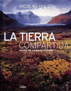TIERRA COMPARTIDA. ELOGIO DE LA BIODIVERSIDAD, LA