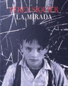 PEREZ SIQUIER. LA MIRADA