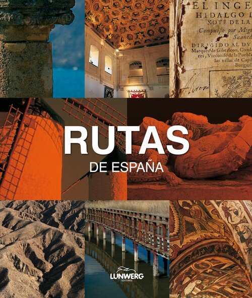 RUTAS DE ESPA�A. LUNWERG MEDIUM