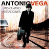 ANTONIO VEGA-MIS CUATRO ESTACIONES
