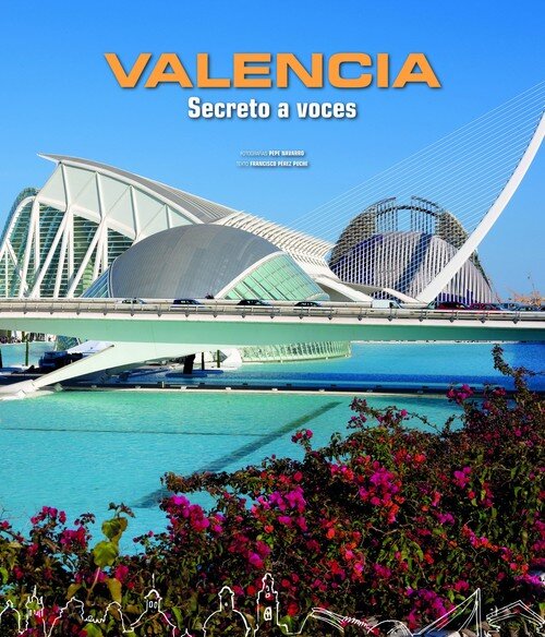 VALENCIA. SECRETO A VOCES
