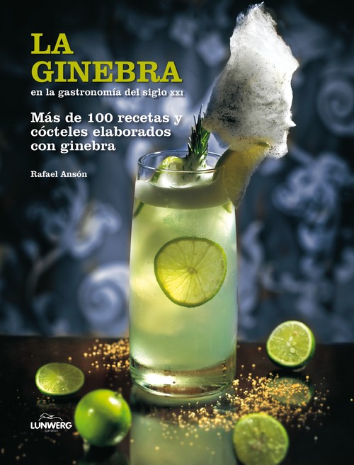 GINEBRA EN LA GASTRONOMIA DEL SIGLO XXI, LA